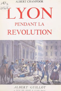 Lyon pendant la Révolution - 1789-1793