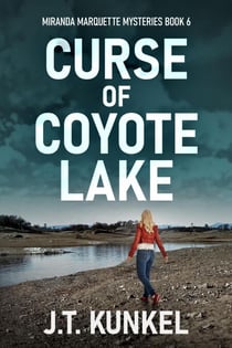 Curse of Coyote Lake - Miranda Marquette Mysteries, #6