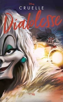 Villains - Cruelle diablesse - Dans l'univers des 101 Dalmatiens