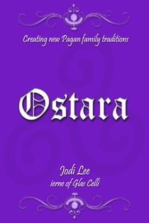 Ostara - Creating New Pagan Family Traditions - Creating New Pagan Family Traditions, #3