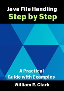 Java File Handling Step by Step: A Practical Guide with Examples