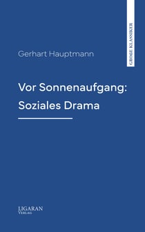Vor Sonnenaufgang: Soziales Drama