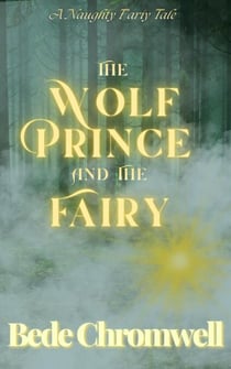 The Wolf Prince and the Fairy