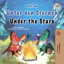 Unter den Sternen Under the Stars - German English Bilingual Collection