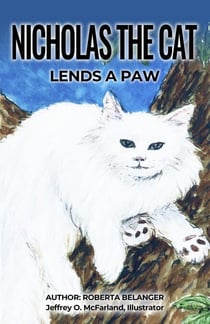 Nicholas the Cat Lends a Paw - Nicholas the Cat, #2