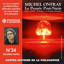 Contre-histoire de la philosophie (Volume 24.2) - La pensée post-nazie : Jonas, Anders, Heidegger, le principe Eichmann - Contre-histoire de la philosophie No. 24-2