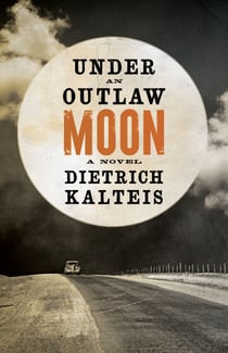 Under an Outlaw Moon - A Novel