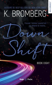 Down Shift Driven T08 Nouvelle Edition
