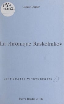 La chronique Raskolnikov - Ou D. Orion Novice Roma