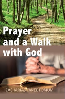 Prayer and a Walk with God - Prayer Power Series, #20
