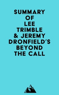 Summary of Lee Trimble & Jeremy Dronfield's Beyond The Call