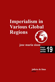 Imperialism in Various Global Regions - Sison Reader Series, #19