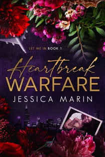 Heartbreak Warfare - Let Me In, #1
