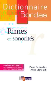 Dictionnaire des rimes et sonorités - Sous la direction de Jean Pruvost