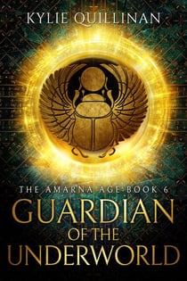 Guardian of the Underworld - The Amarna Age, #6