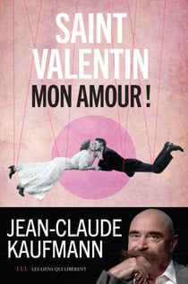 Saint Valentin, mon amour !