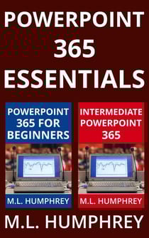 PowerPoint 365 Essentials - PowerPoint 365 Essentials