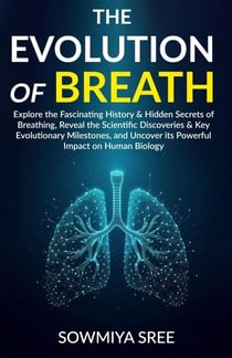 The Evolution of Breath