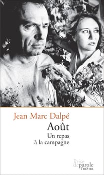 Août. Un repas à la campagne