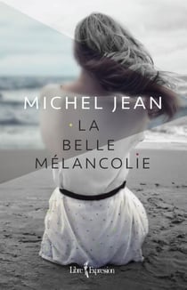 La Belle Mélancolie - BELLE MELANCOLIE -LA [NUM]