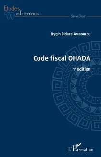 Code fiscal OHADA - 1e édition