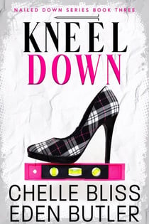 Kneel Down - Nailed Down, #3