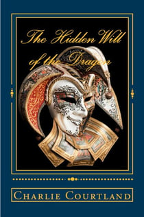 The Hidden Will of the Dragon