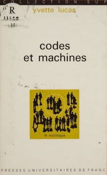 Codes et machines - Essai de sémiologie industrielle