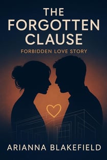 The Forgotten Clause : Forbidden Love Story