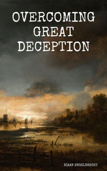Perilous Times of Deception: Stand Firm in the Light - Perilous Times, #1