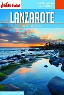 LANZAROTE 2022 Carnet Petit Futé