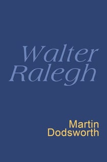 Walter Ralegh: Everyman Poetry - Everyman's Poetry