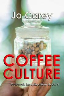 Coffee Culture - Outbreak Investigations, #3