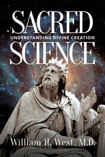 Sacred Science - Understanding Divine Creation