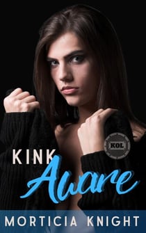 Kink Aware - Kiss of Leather, #9