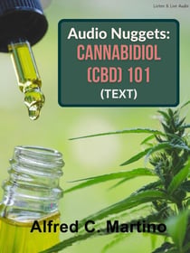 Audio Nuggets: Cannabidiol (CBD) 101 [Text]