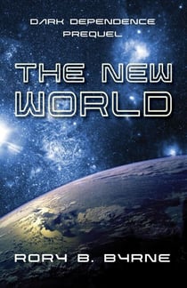 The New World - Dark Dependence