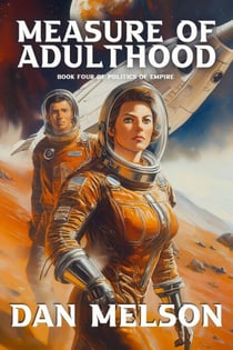 Measure Of Adulthood - Politics of Empire, #4