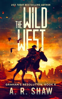 The Wild West - Graham's Resolution, #6