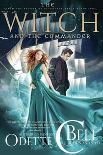 The Witch and the Commander Book One - The Witch and the Commander, #1