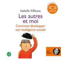 Les autres et moi - Edition abrégée autorisée par l'auteur