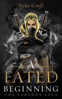 A Fated Beginning - The Paradox Saga, #1