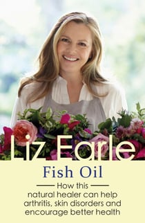 Fish Oil - How this natural healer can help arthritis, skin disorders and encourage better health