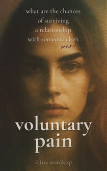 Voluntary pain