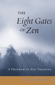 The Eight Gates of Zen - A Program of Zen Training