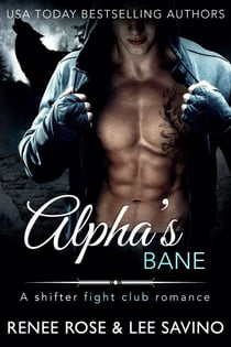 Alpha's Bane - Bad Boy Alphas, #9