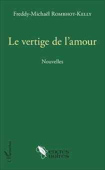 Le vertige de l'amour - Nouvelles