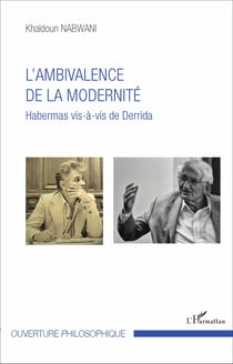 L'ambivalence de la modernité - Habermas vis-à-vis de Derrida
