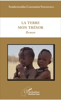 La terre mon trésor - Roman