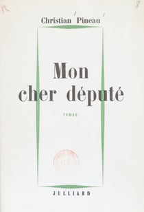 Mon cher député